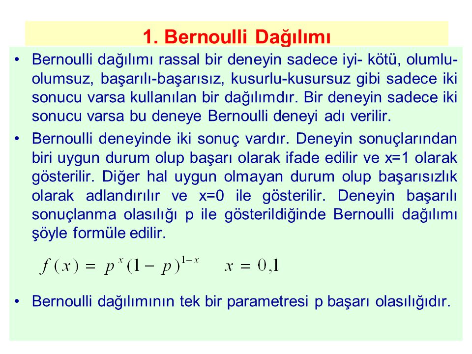 1. Bernoulli Dağılımı