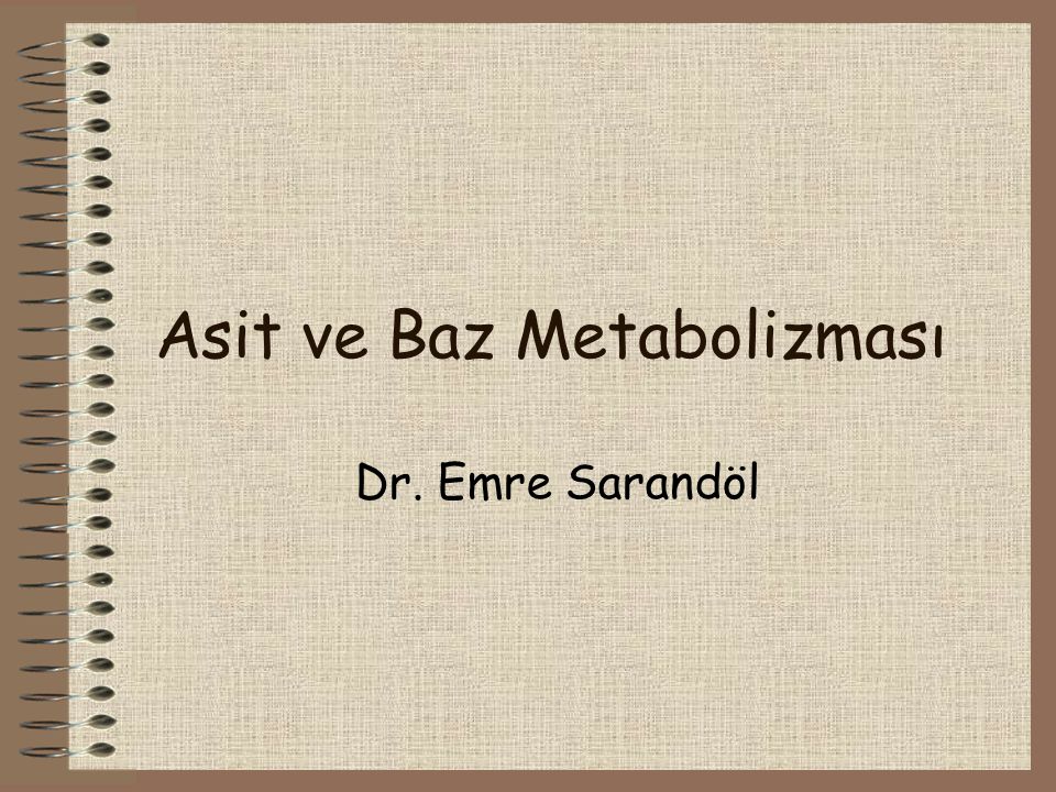 Asit ve Baz Metabolizması