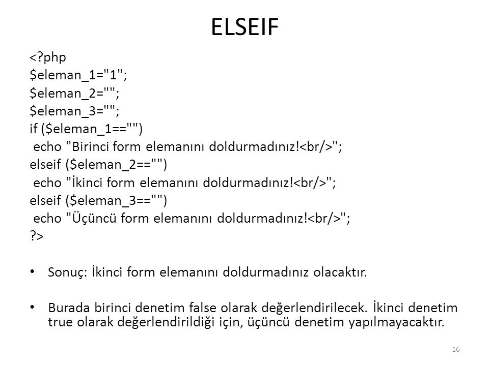 ELSEIF < php $eleman_1= 1 ; $eleman_2= ; $eleman_3= ;
