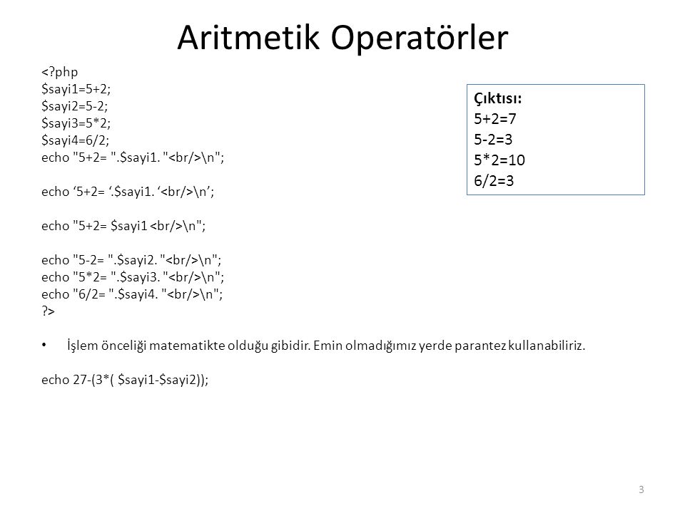 Aritmetik Operatörler