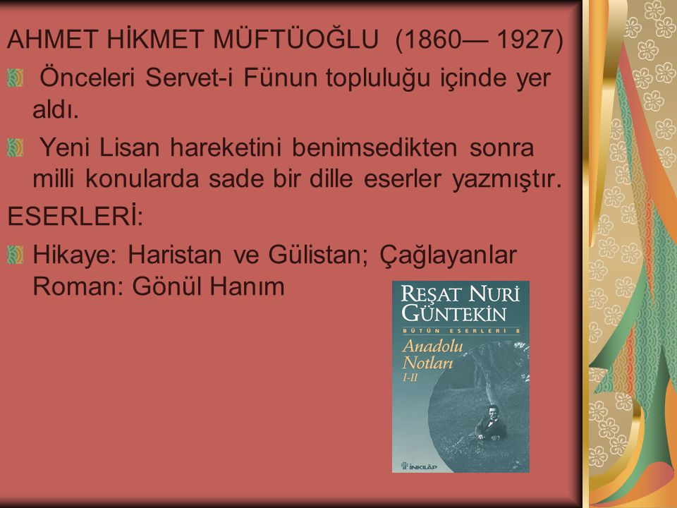 AHMET HİKMET MÜFTÜOĞLU (1860— 1927)