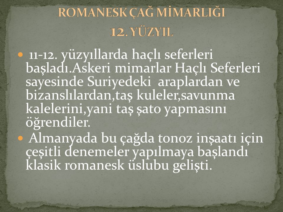 ROMANESK ÇAĞ MİMARLIĞI 12. YÜZYIL