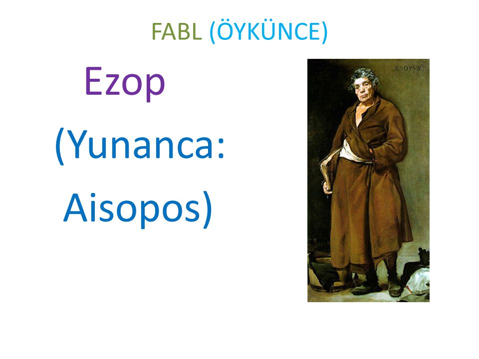 Ezop (Yunanca: Aisopos)