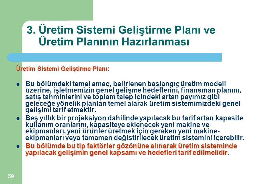 3. Üretim Sistemi Geliştirme Planı ve Üretim Planının Hazırlanması