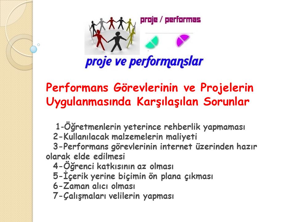 Performans Görevlerinin ve Projelerin Uygulanmasında Karşılaşılan Sorunlar