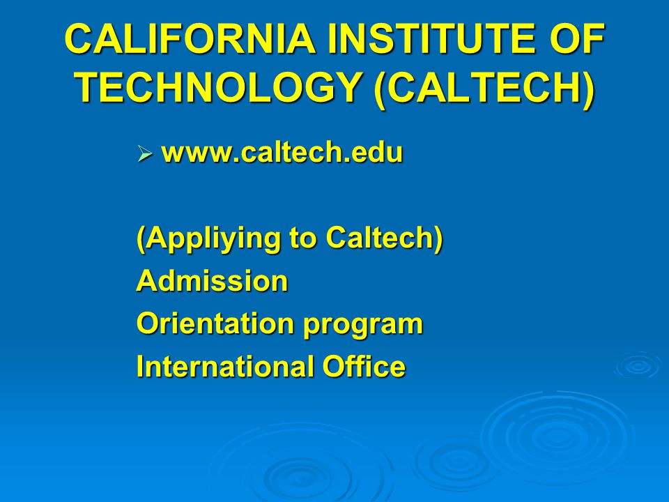 CALIFORNIA INSTITUTE OF TECHNOLOGY (CALTECH)