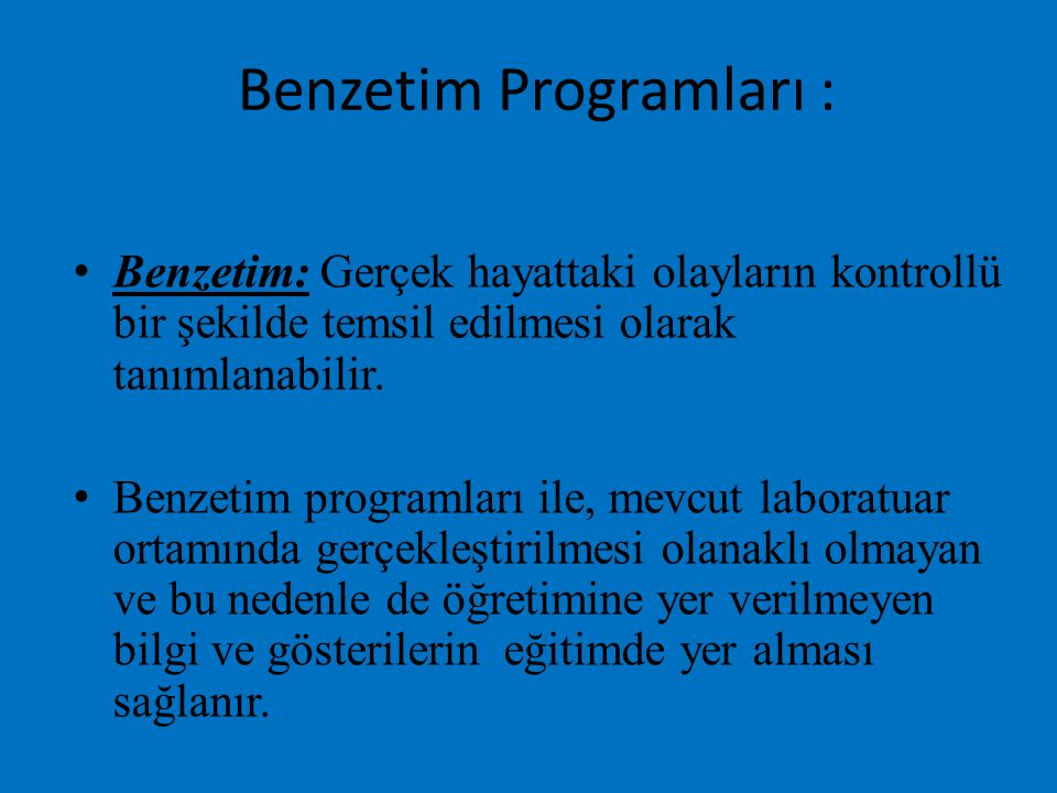 Benzetim Programları :