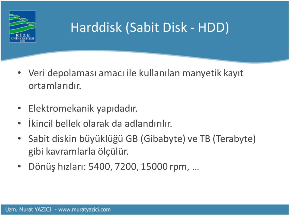 Harddisk (Sabit Disk - HDD)