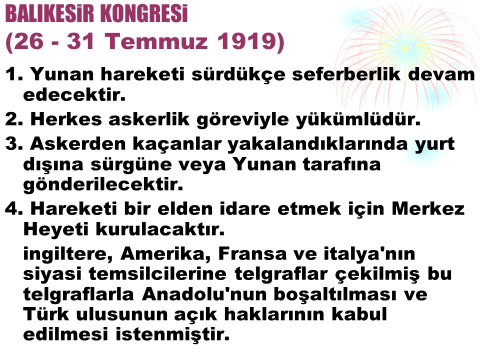 BALIKESiR KONGRESi ( Temmuz 1919)