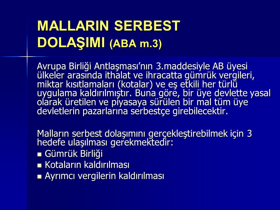 MALLARIN SERBEST DOLAŞIMI (ABA m.3)