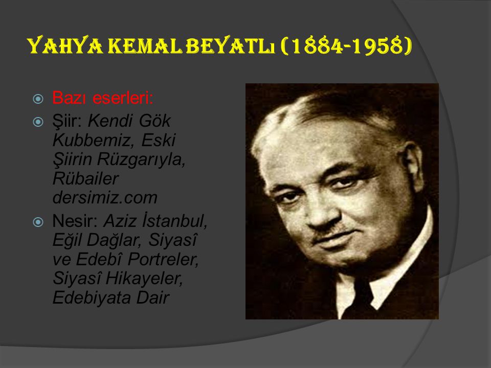 Yahya Kemal Beyatlı ( )