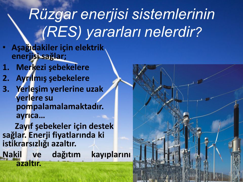 Rüzgar enerjisi sistemlerinin (RES) yararları nelerdir