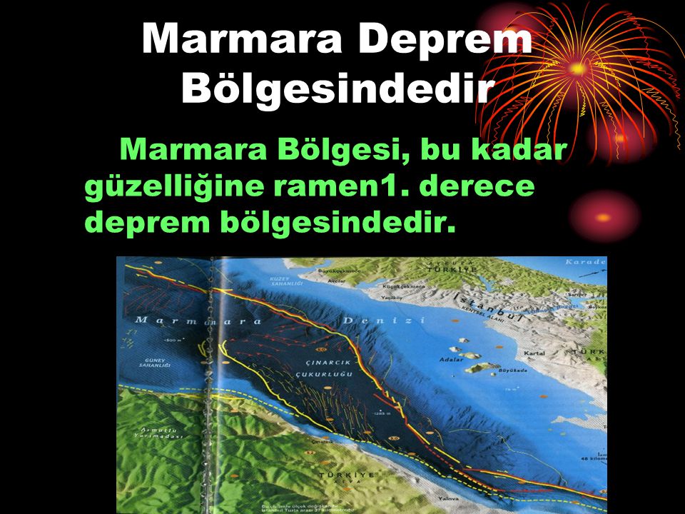 Marmara Deprem Bölgesindedir