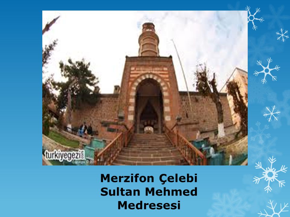 Merzifon Çelebi Sultan Mehmed Medresesi