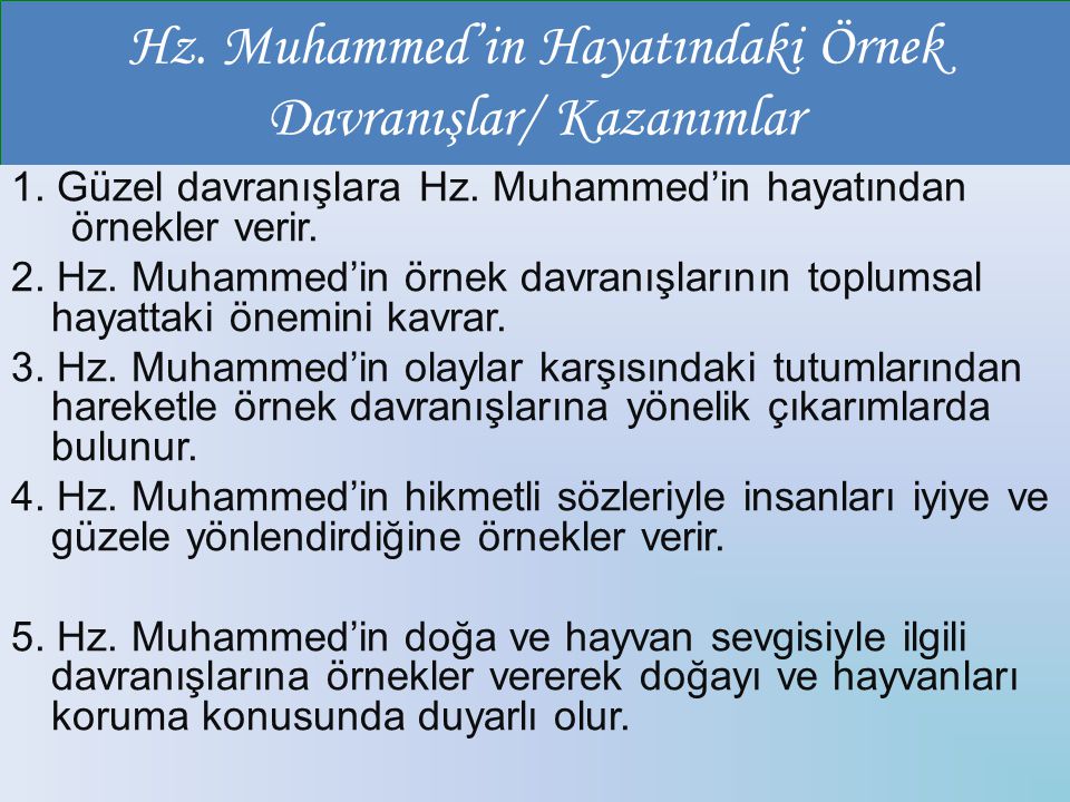 Hz. Muhammed’in Hayatındaki Örnek Davranışlar/ Kazanımlar