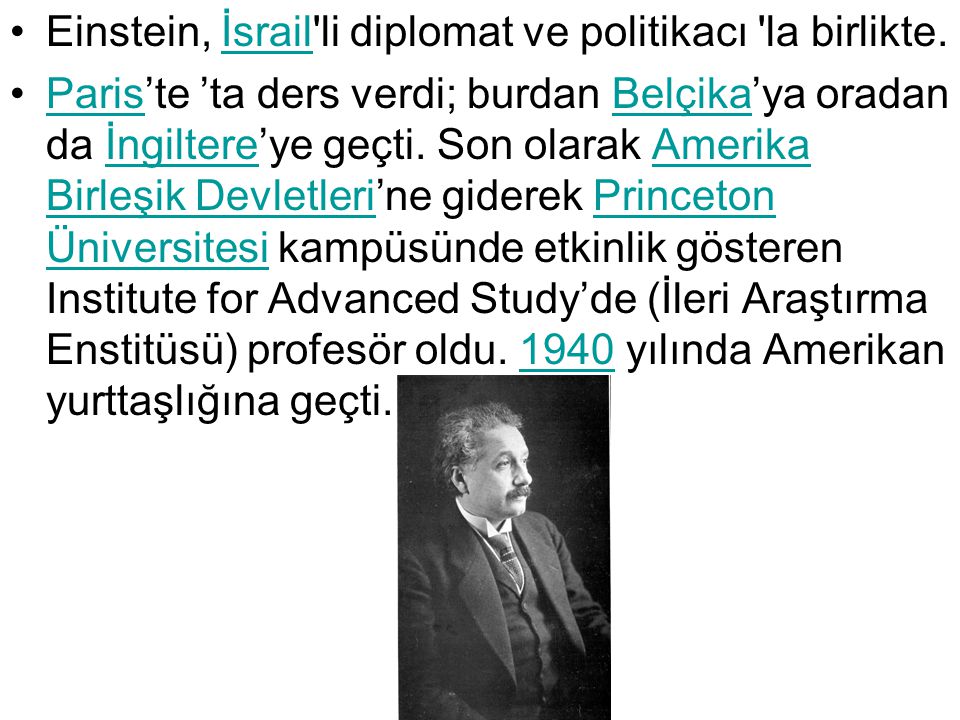 Einstein, İsrail li diplomat ve politikacı la birlikte.