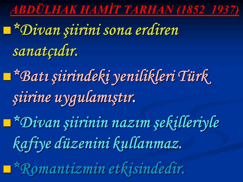 ABDÜLHAK HAMİT TARHAN (1852_1937)