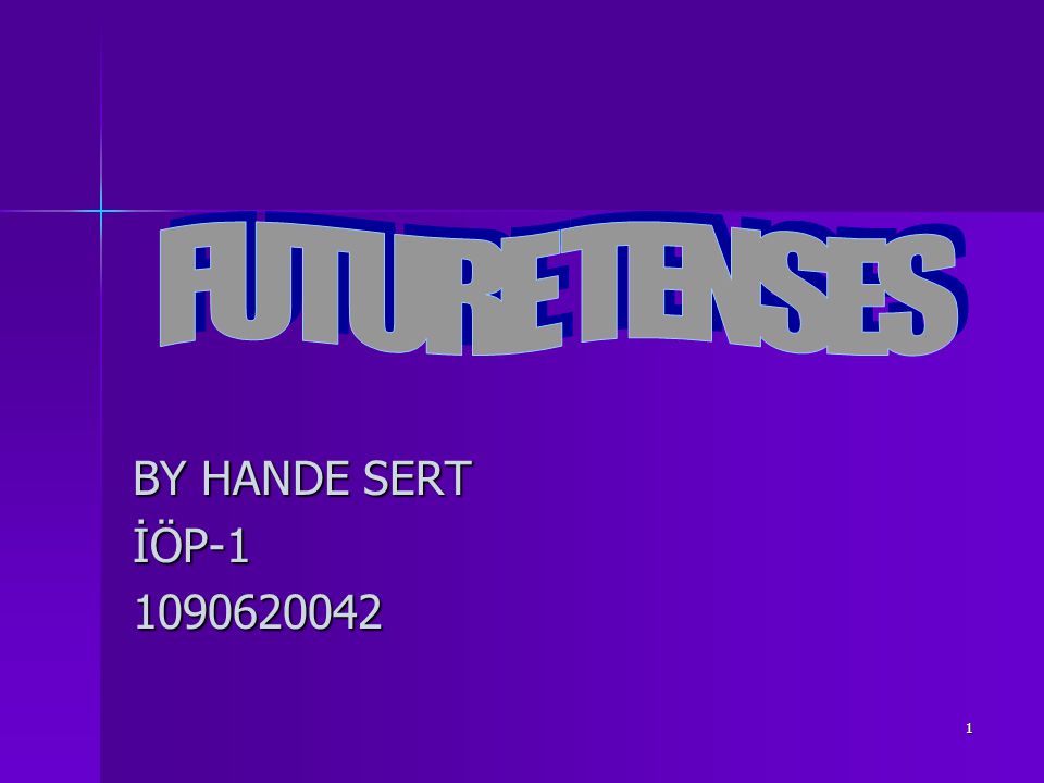 FUTURE TENSES BY HANDE SERT İÖP