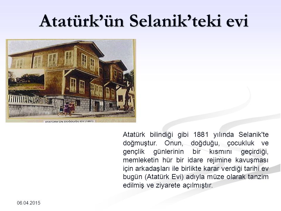 Atatürk’ün Selanik’teki evi