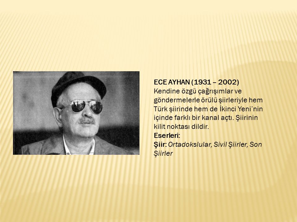 ECE AYHAN (1931 – 2002)