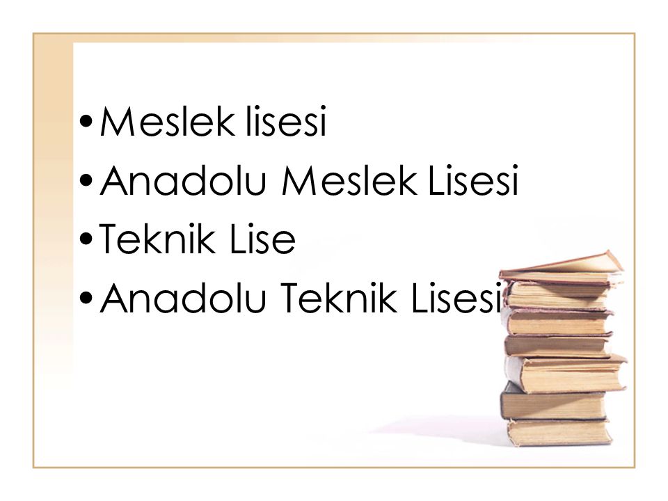 Meslek lisesi Anadolu Meslek Lisesi Teknik Lise Anadolu Teknik Lisesi