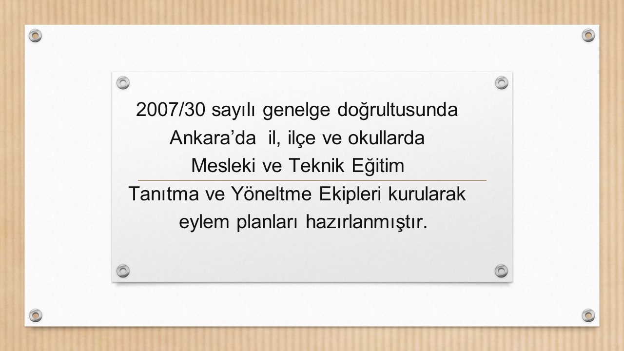 2007/30 sayılı genelge doğrultusunda Ankara’da il, ilçe ve okullarda