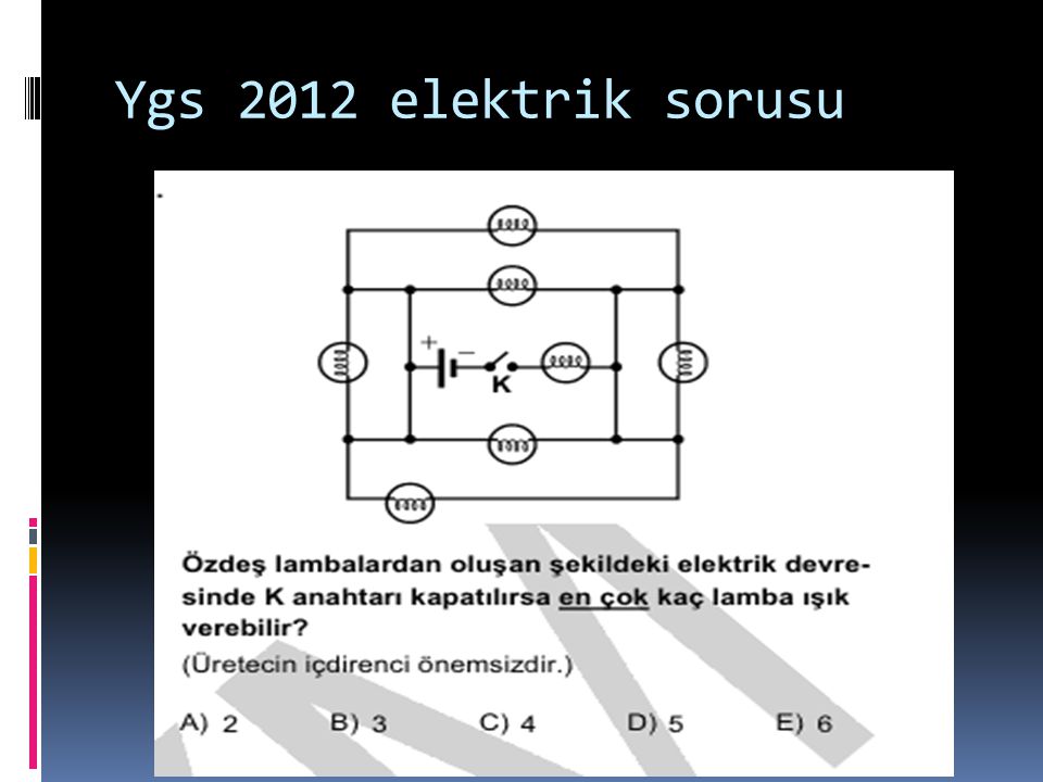 Ygs 2012 elektrik sorusu