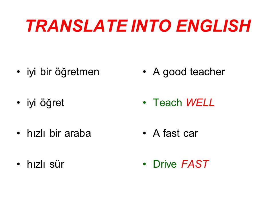TRANSLATE INTO ENGLISH