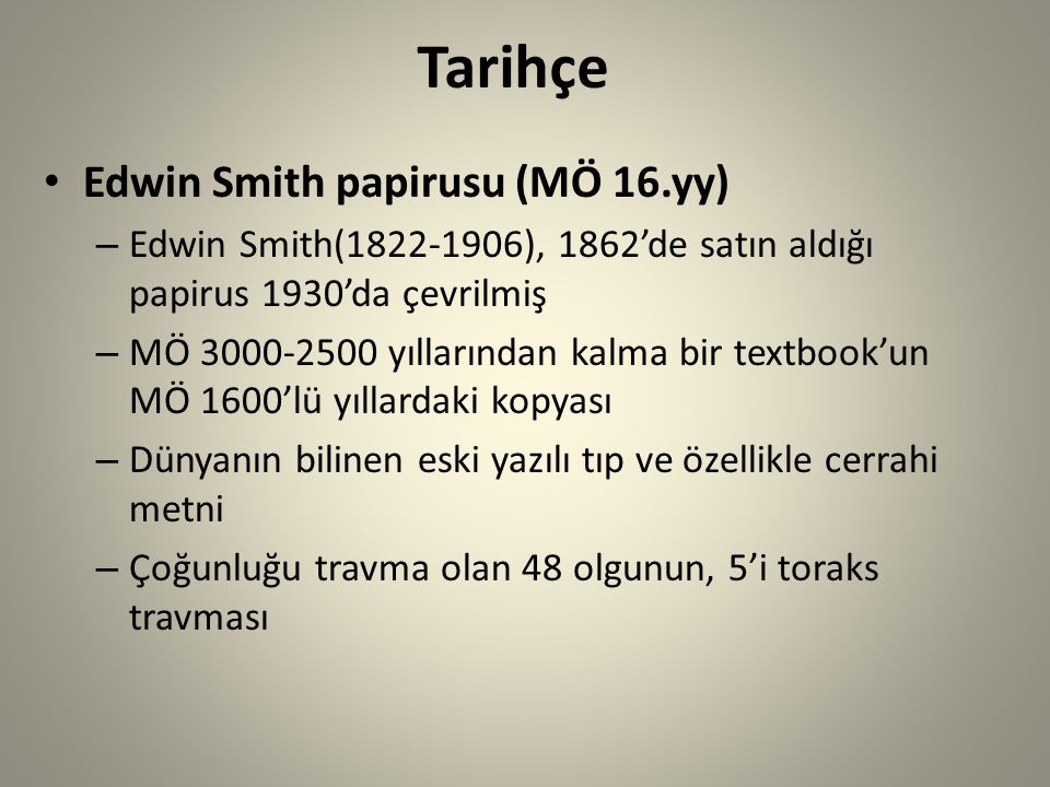 Tarihçe Edwin Smith papirusu (MÖ 16.yy)