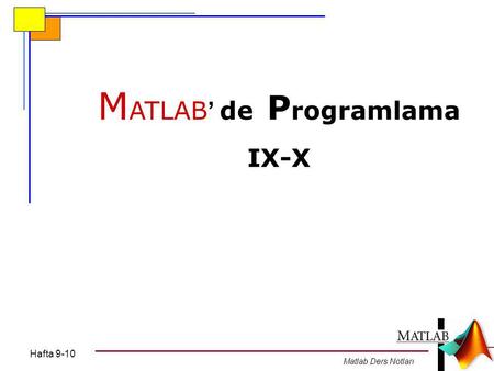 MATLAB’ de Programlama