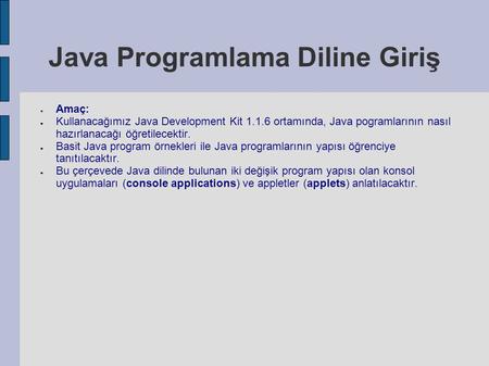 Java Programlama Diline Giriş