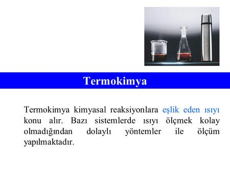 Chemistry 140 Fall 2002 Termokimya