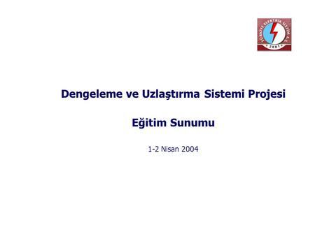 1. Dengeleme ve Uzlaştırma Sistemine Genel Bakış