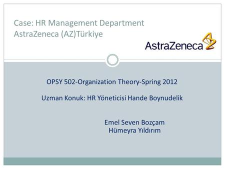 Case: HR Management Department AstraZeneca (AZ)Türkiye