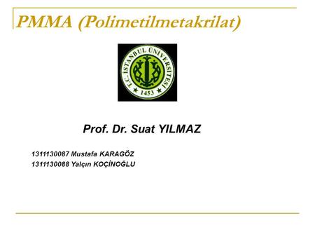 PMMA (Polimetilmetakrilat)