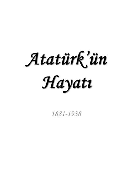 Atatürk’ün Hayatı 1881-1938. Atatürk’ün Soyağacı.