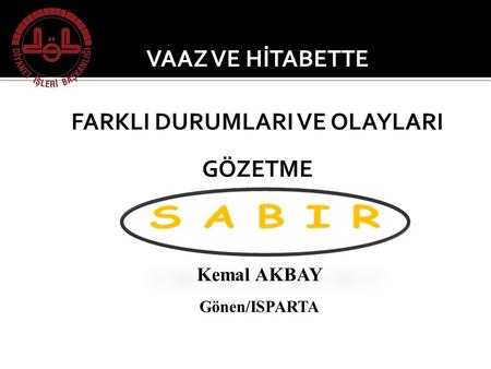 Kemal AKBAY Gönen/ISPARTA