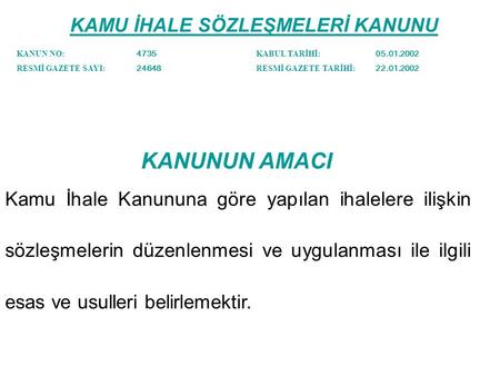 KAMU İHALE SÖZLEŞMELERİ KANUNU