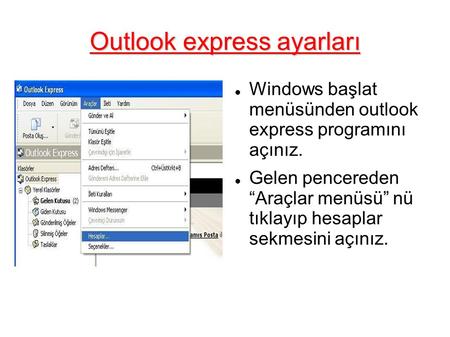 Outlook express ayarları