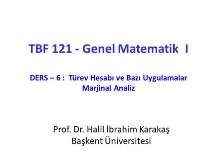 Prof. Dr. Halil İbrahim Karakaş