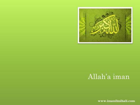 Allah’a iman www.imanilmihali.com.