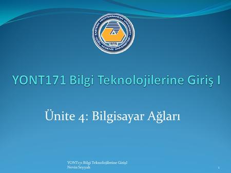 Ünite 4: Bilgisayar Ağları