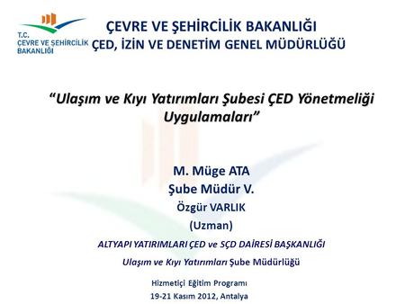 Hizmetiçi Eğitim Programı Kasım 2012, Antalya