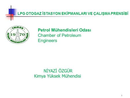 Petrol Mühendisleri Odası Chamber of Petroleum Engineers