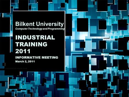 Bilkent University Computer Technology and Programming