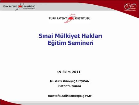 Sınai Mülkiyet Hakları Mustafa Güney ÇALIŞKAN