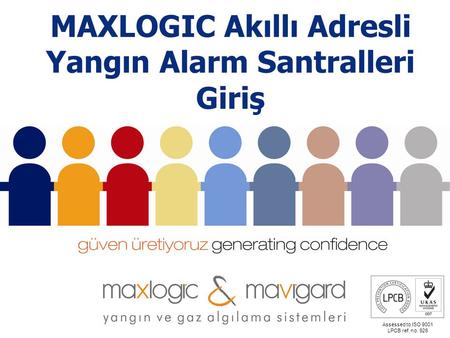 MAXLOGIC Akıllı Adresli Yangın Alarm Santralleri Giriş