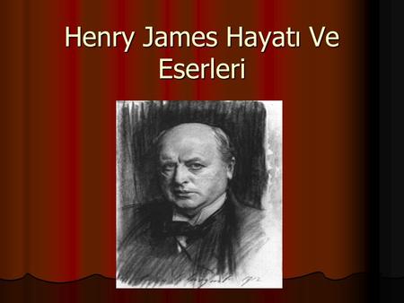 Henry James Hayatı Ve Eserleri
