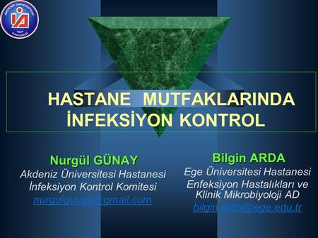 HASTANE MUTFAKLARINDA İNFEKSİYON KONTROL