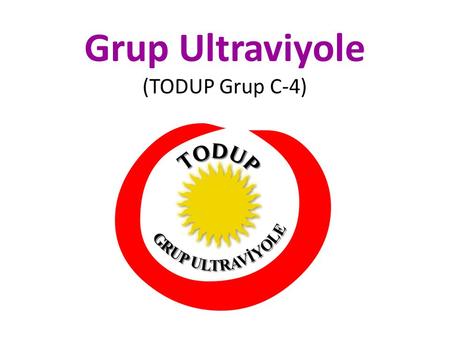 Grup Ultraviyole (TODUP Grup C-4)